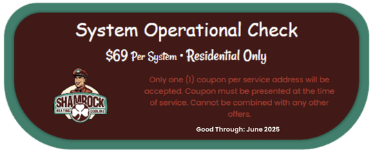 Shamrock Heating and Cooling System Operational Check Coupon